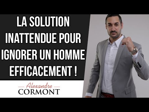 Réussir à ignorer un homme : La solution pour ne pas craquer !