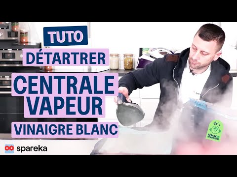 Comment détartrer sa centrale vapeur avec du vinaigre blanc