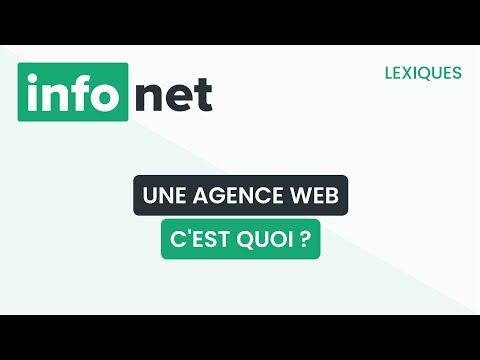 Une agence web, c&#039;est quoi ? (définition, aide, lexique, tuto, explication)