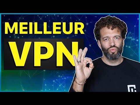 Quel Est le MEILLEUR VPN en 2023 ? | Top VPN Comparés