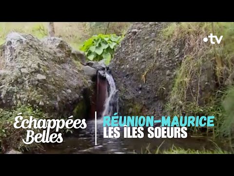 Réunion-Maurice, les îles soeurs - Echappées belles