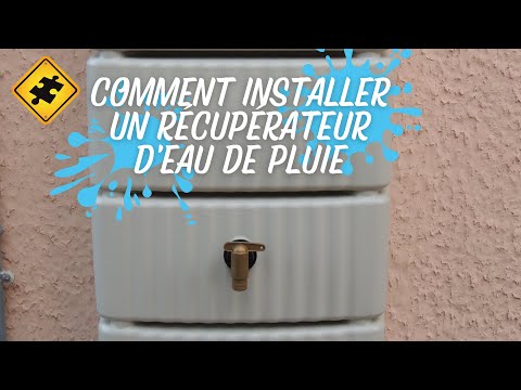 Comment installer un récupérateur d&#039;eau de pluie ?