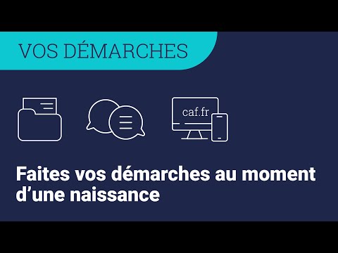 La Caf décrypte pour vous : Naissance, les démarches administratives