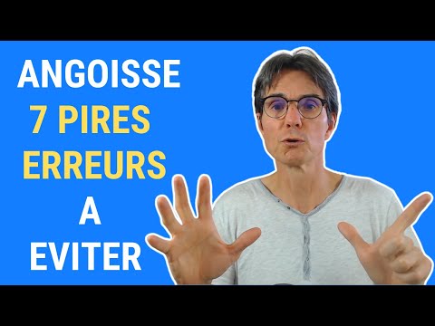 CRISE D&#039;ANGOISSE et de PANIQUE, les 7 pires ERREURS que vous devez EVITER pour les CALMER !